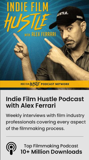 indie film hustle podcast