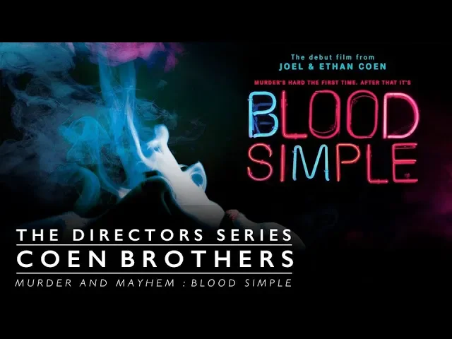 The Coen Brothers Blood Simple The Directors Series